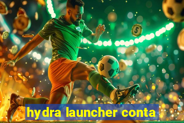 hydra launcher conta